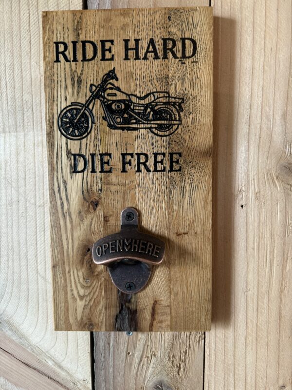 Bottle Opener Ride hard die free